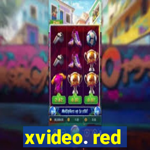 xvideo. red